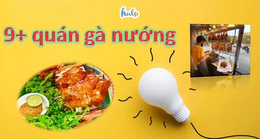 Trải Nghiệm Top 9 quán gà nướng siêu ngon ở Hà Nội